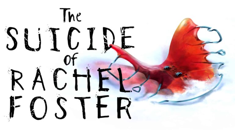 the suicide of rachel foster game